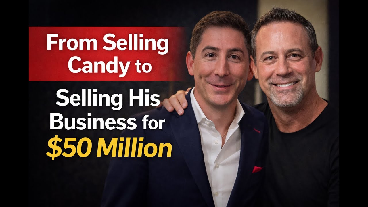 From Selling Candy to Selling His Business for $50 Million with Jordan Smith