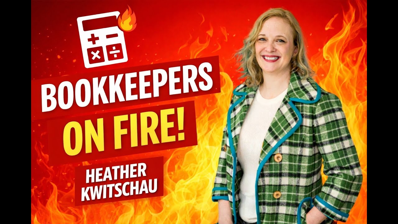 Bookkeepers On Fire | Live with Heather Kwitshau