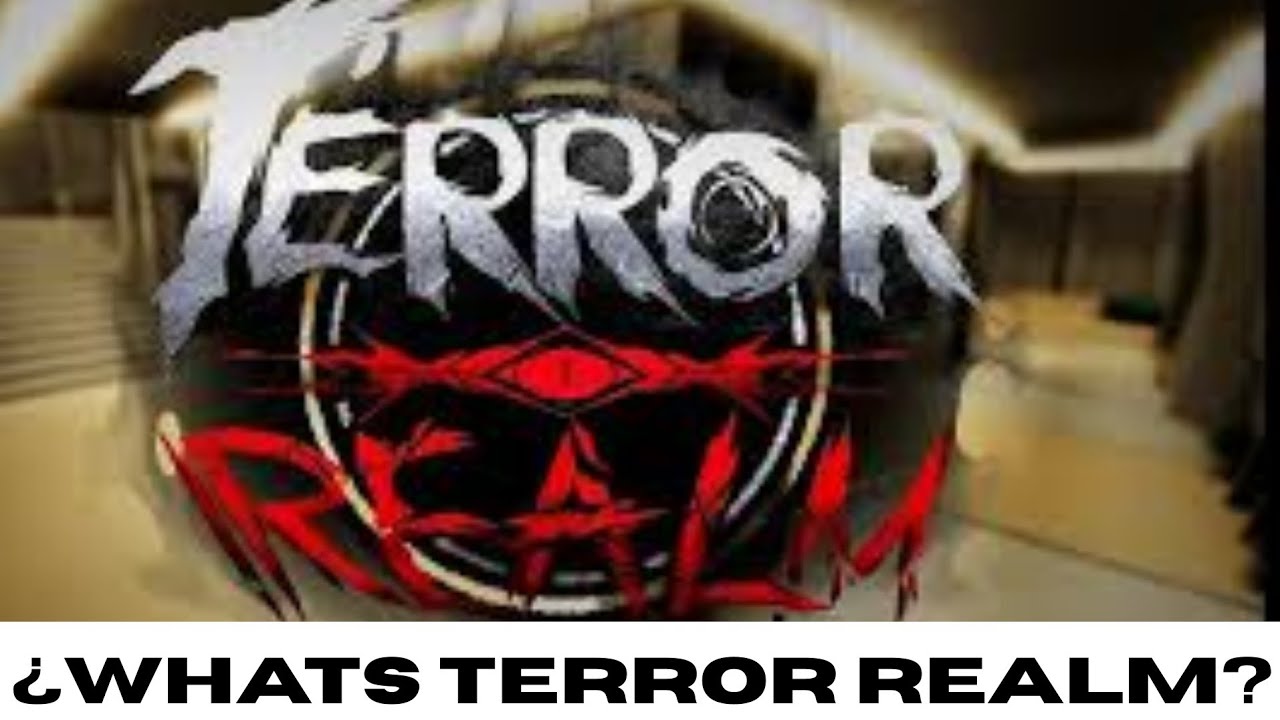 Whats TERROR REALM?