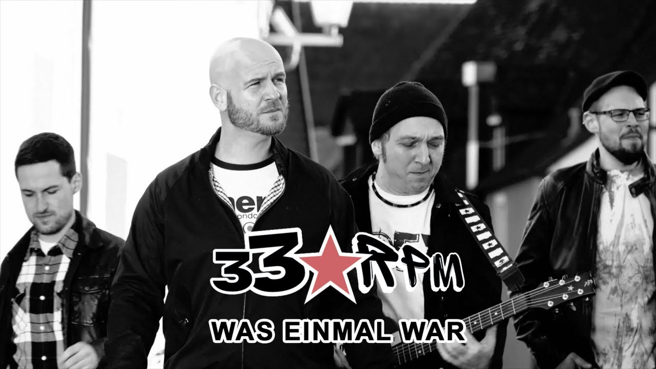 33RPM - Was einmal war (Official Music Video)