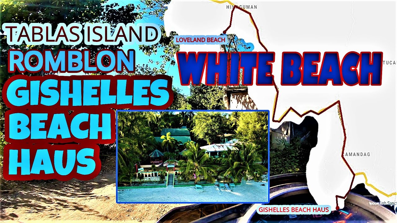 TABLAS ISLAND | ROMBLON | LOOC | CAMANDAG | GISHELLES BEACH HAUS