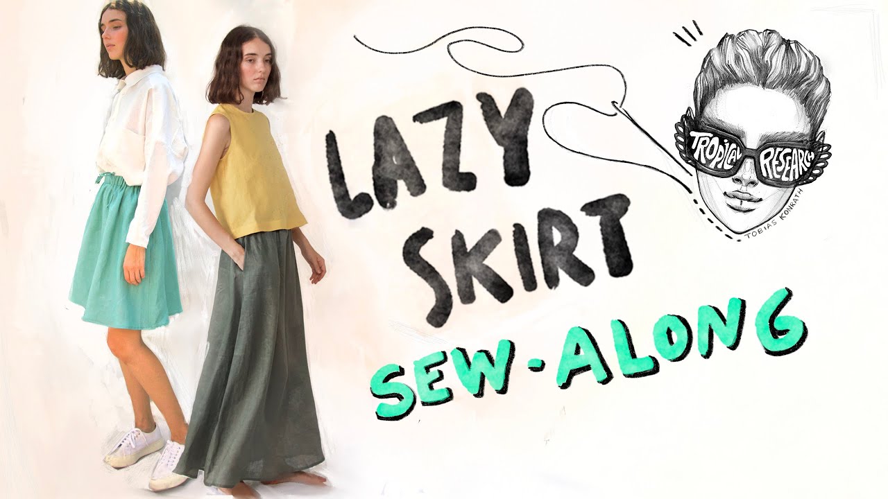 LAZY SKIRT sewing tutorial - tropicalresearch