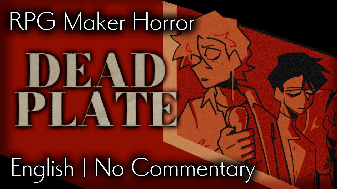 Dead Plate | RPG Maker Horror | No Commentary