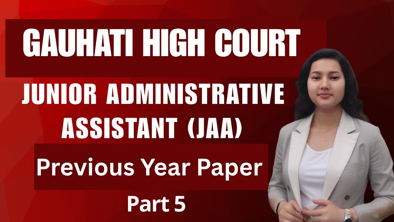 Gauhati High Court JAA PYQ 2018 – Part 1 | Q1–30| Junior Assistant Exam Paper Solved