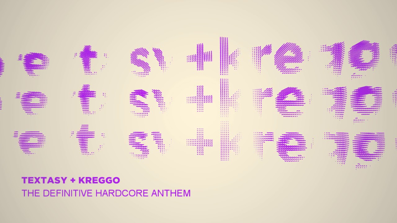 TEXTASY + KREGGO - The Definitive Hardcore Anthem