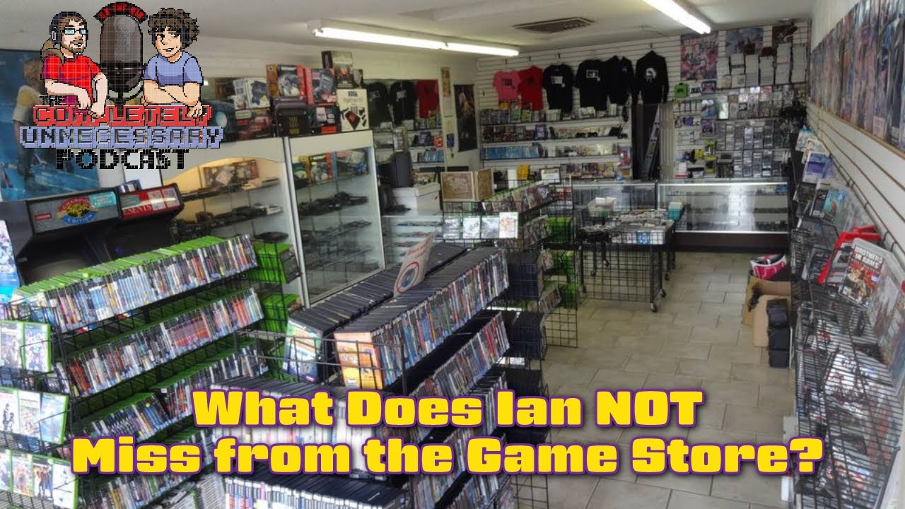 What Does Ian NOT Miss from the Game Store - #CUPodcast Voice Messages #85