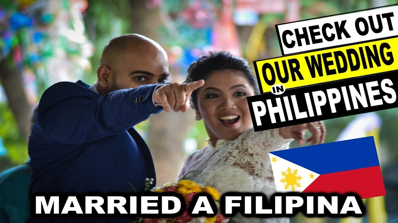 Foreigner Filipina Wedding Video Inspiring l Marrying a Filipina