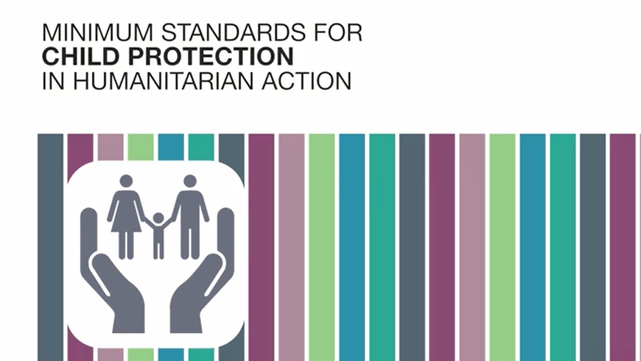 Introducing the Child Protection Minimum Standards - English