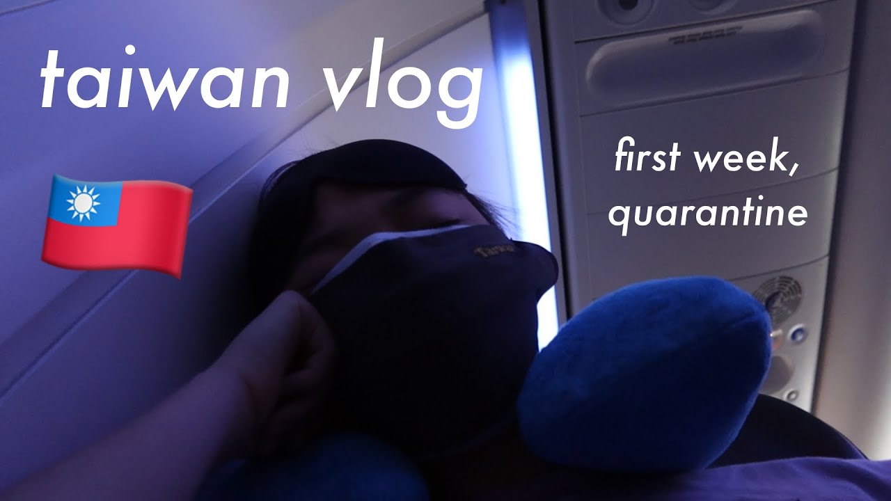 taiwan vlog | layover in seattle, quarantine, good food