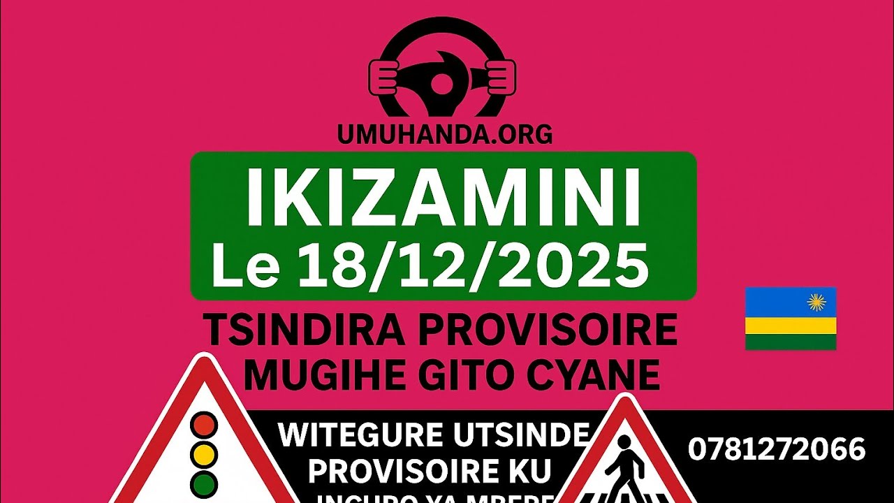 🚦 IKIZAMINI 18/12/2025 | Amategeko y’Umuhanda – Ibibazo n’Ibisubizo 2025 | Provisoire🚗