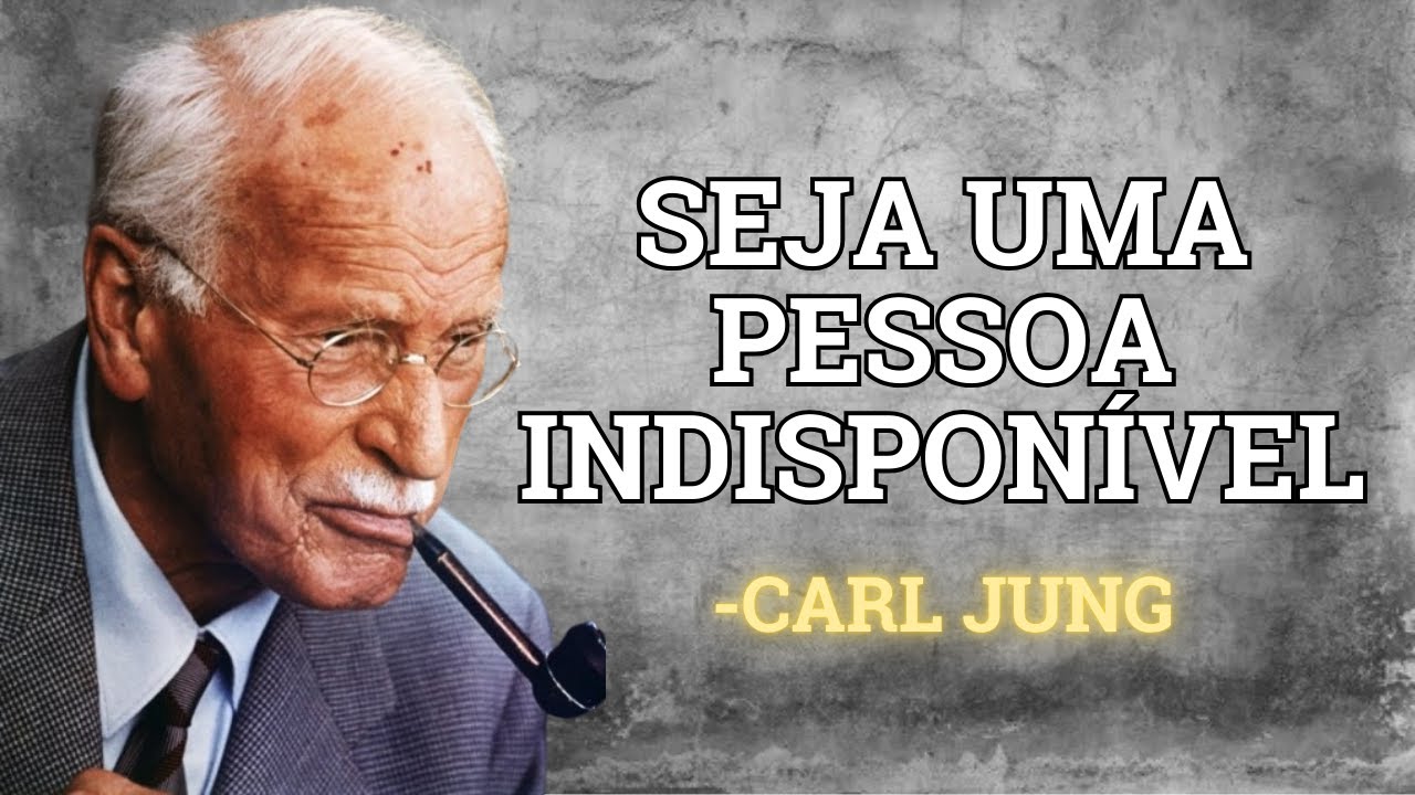 Ao deixar de estar sempre disponível, você se transforma e impacta tudo ao seu redor | Carl Jung