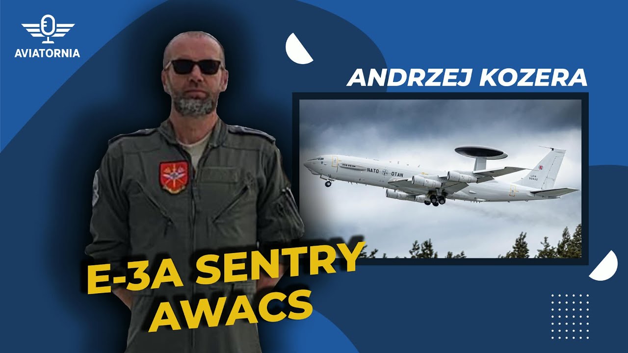 #10 E-3A SENTRY AWACS | ANDRZEJ KOZERA