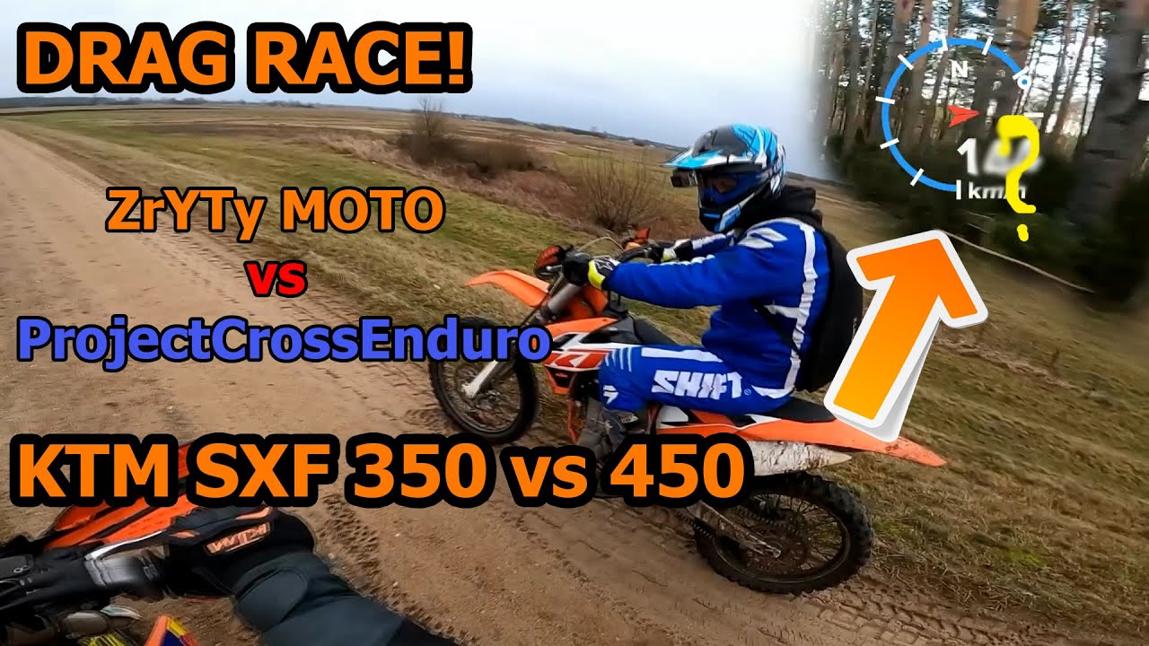 Drag RACE wyścig KTM SXF 350 vs 450 | Zryty Moto vs Project Cross Enduro #projectcrossenduro