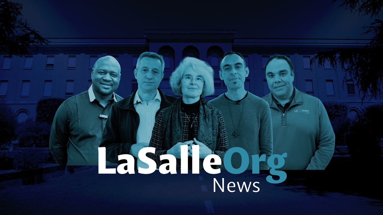 LaSalleOrg News | Artisans of an Institute without borders, united by the same spirit