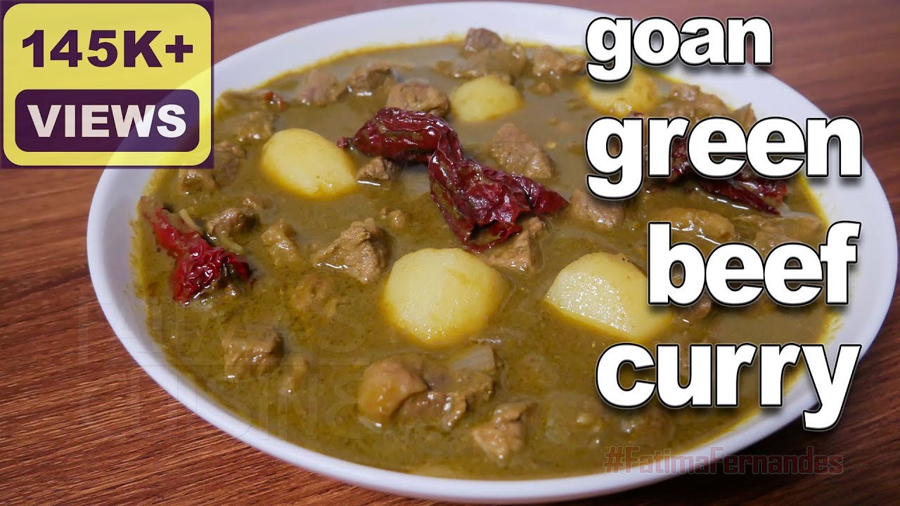 Goan Green Beef Curry Recipe | Beef Curry Green | Authentic Goan Recipes | Beef Recipes