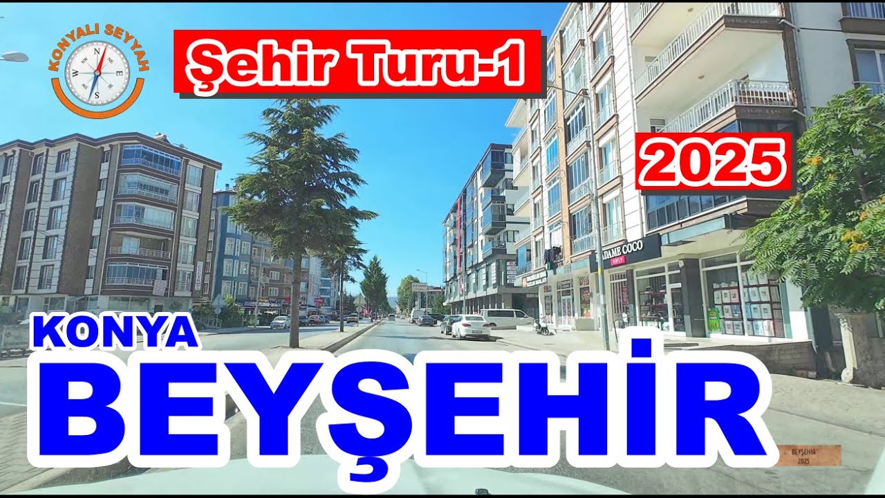 🚘Beyşehir Şehir Turu -1 (2025) 📌Sokaklar ve Caddelerde Günlük Yaşam 🚘 Beyşehir City Tour -1 (2025)