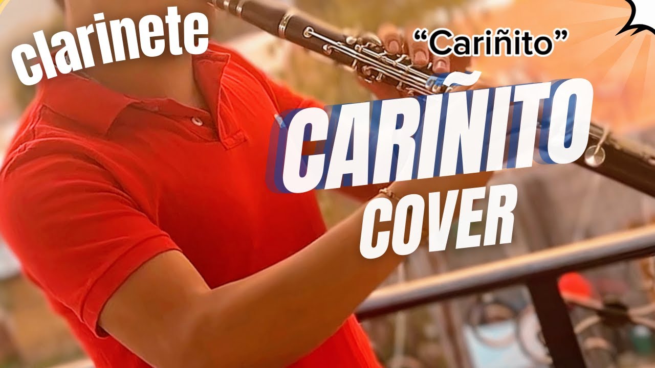 CARIÑITO | COVER CLARINETE - FREDY MORALES