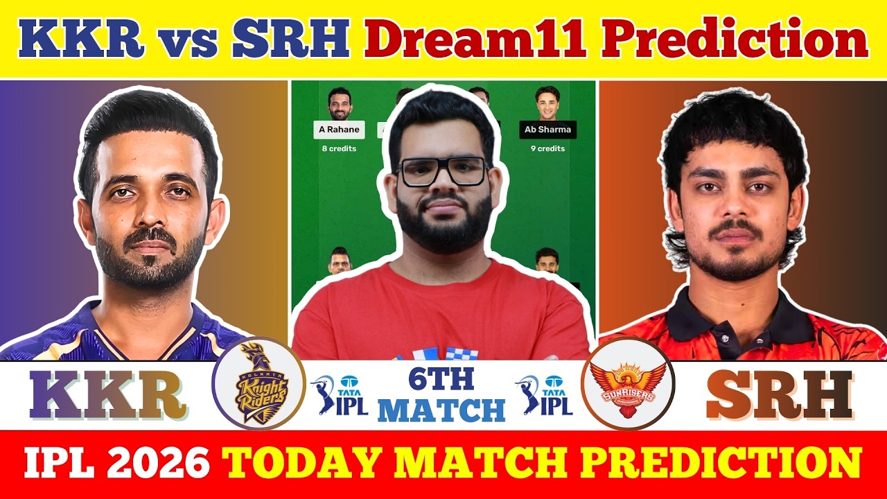 KKR vs SRH 2026 Dream11 Prediction| KKR vs SRH Today Match Prediction| IPL 2026 Match 6