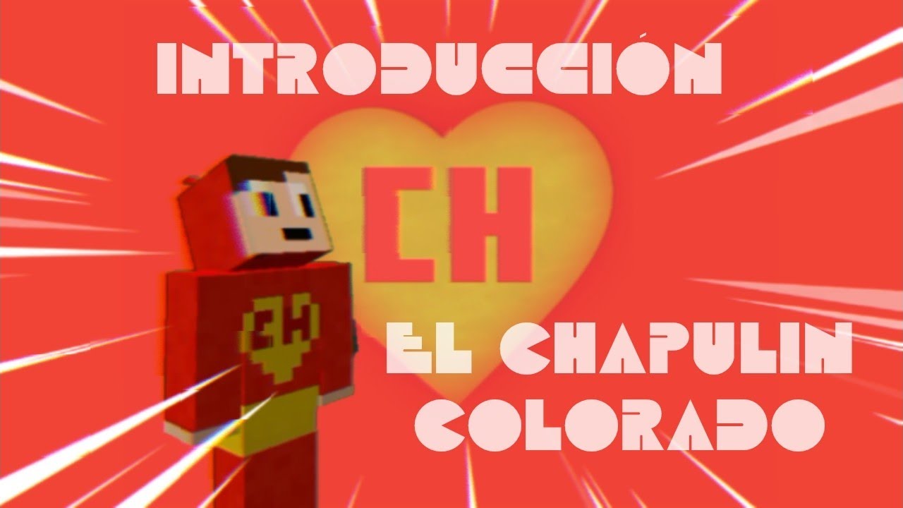 EL CHAPULÍN COLORADO| Intro en Minecraft