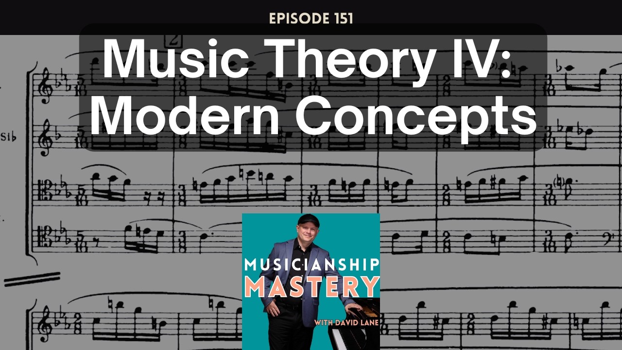 Music Theory IV: Understanding Classical Music Since 1900