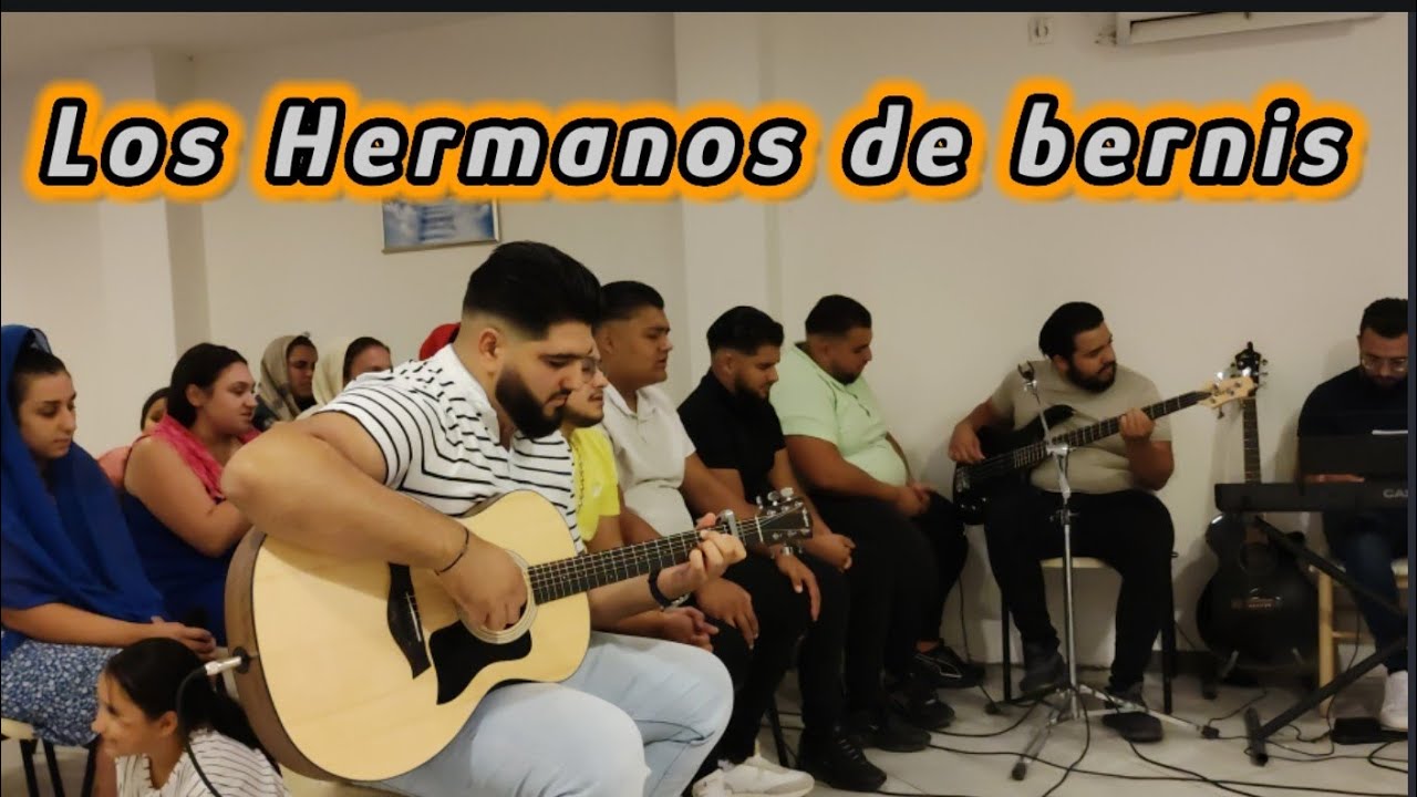 Los hermanos de bernis ( alabanza 2023)