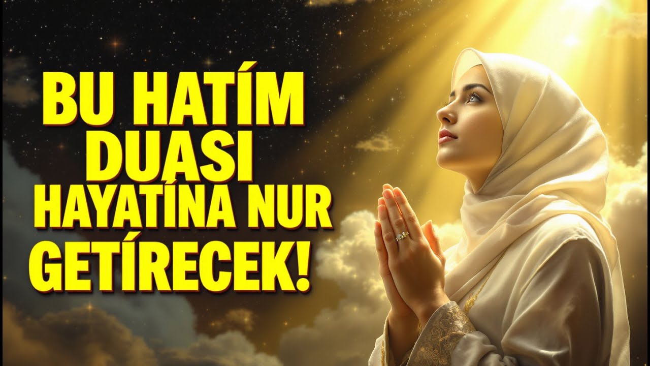 TÜRKÇE HATİM DUASI (Yeni Dua) - En Çok Okunan Dua