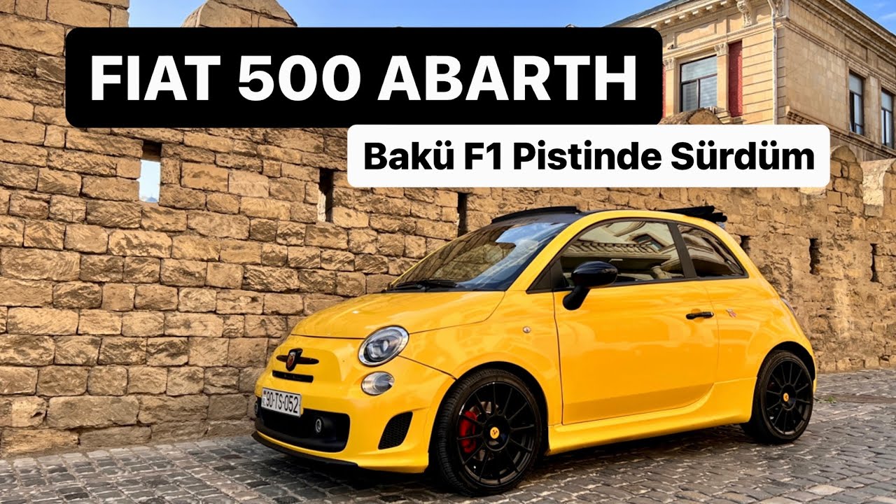 Fiat 500 Abarth  - Azerbaycan F1 Pistinde Tur -  tmo no:14