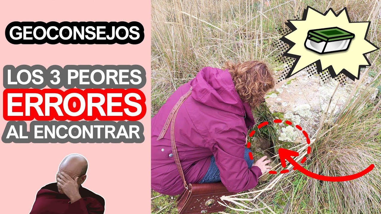 🔍 ERRORES al ENCONTRAR un geocache: ¿los 3 peores? (geoconsejos #21)