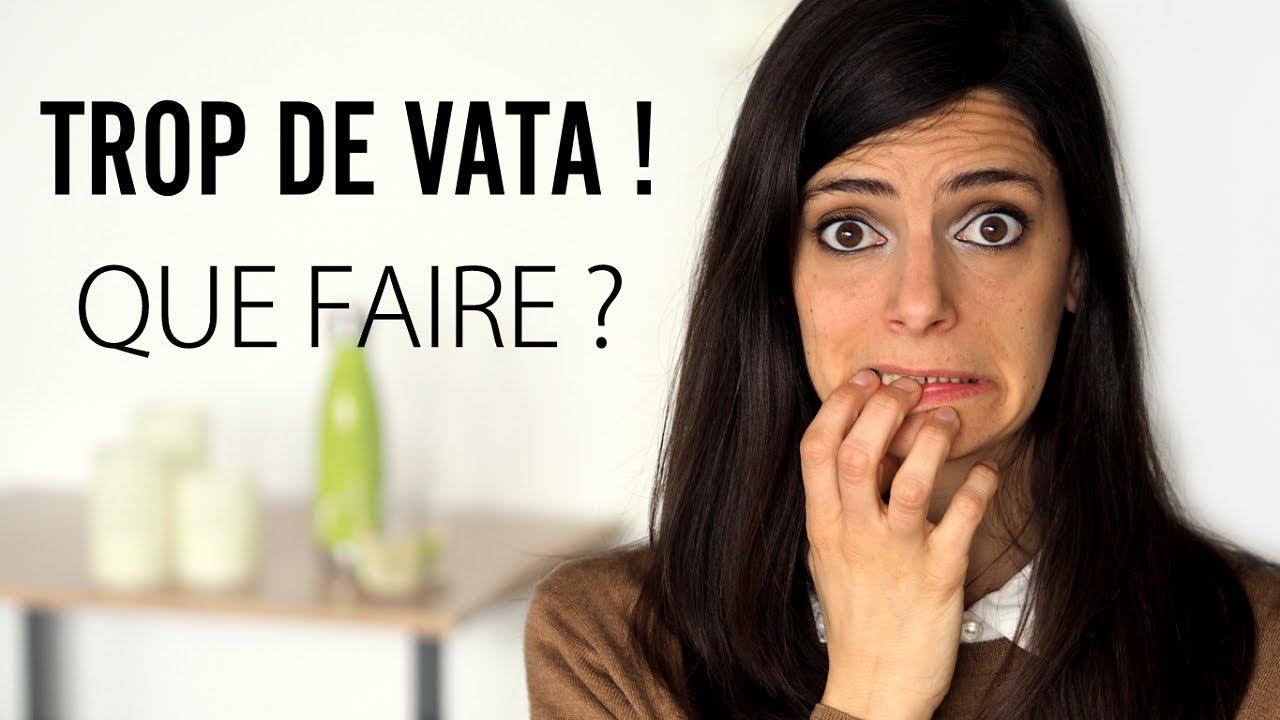 Comment r&eacute;&eacute;quilibrer le dosha Vata ? | Natalia Apvril