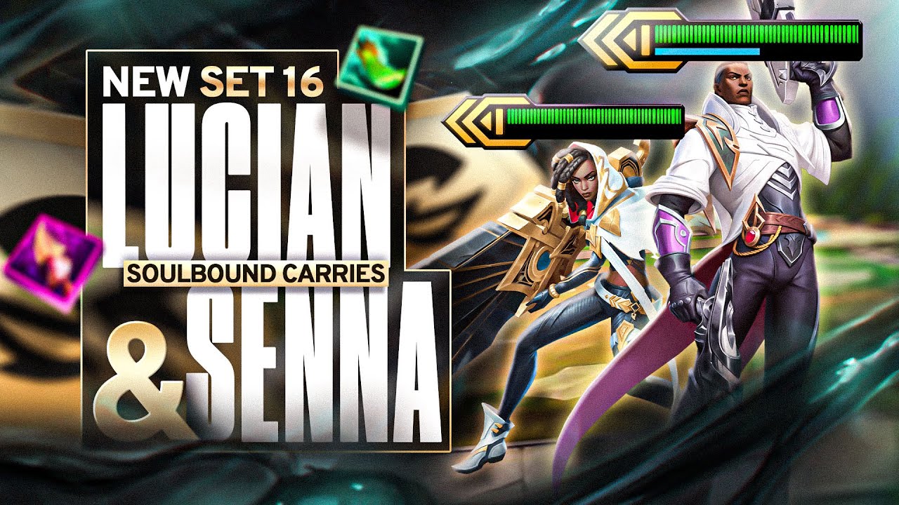 New Set 16 Lucian and Senna Are One Unit!? (3-Star Soulbound)