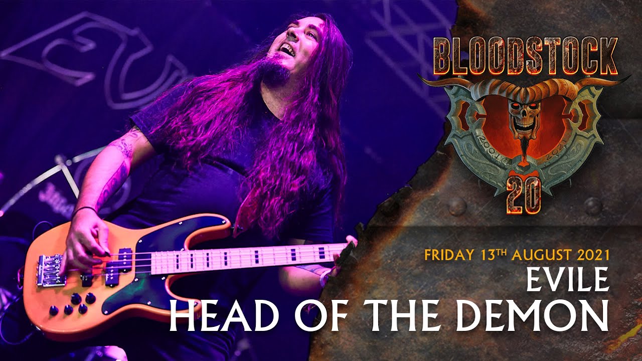 EVILE -  Head Of The Demon - Bloodstock 2021