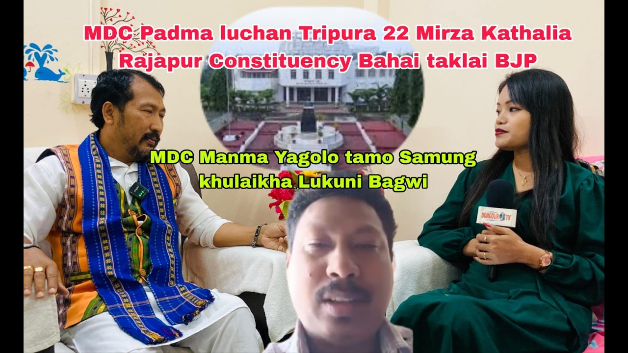 MDC Padma luchan Tripura TTAADC Election Mirza Kathalia taklai bahai nokbar