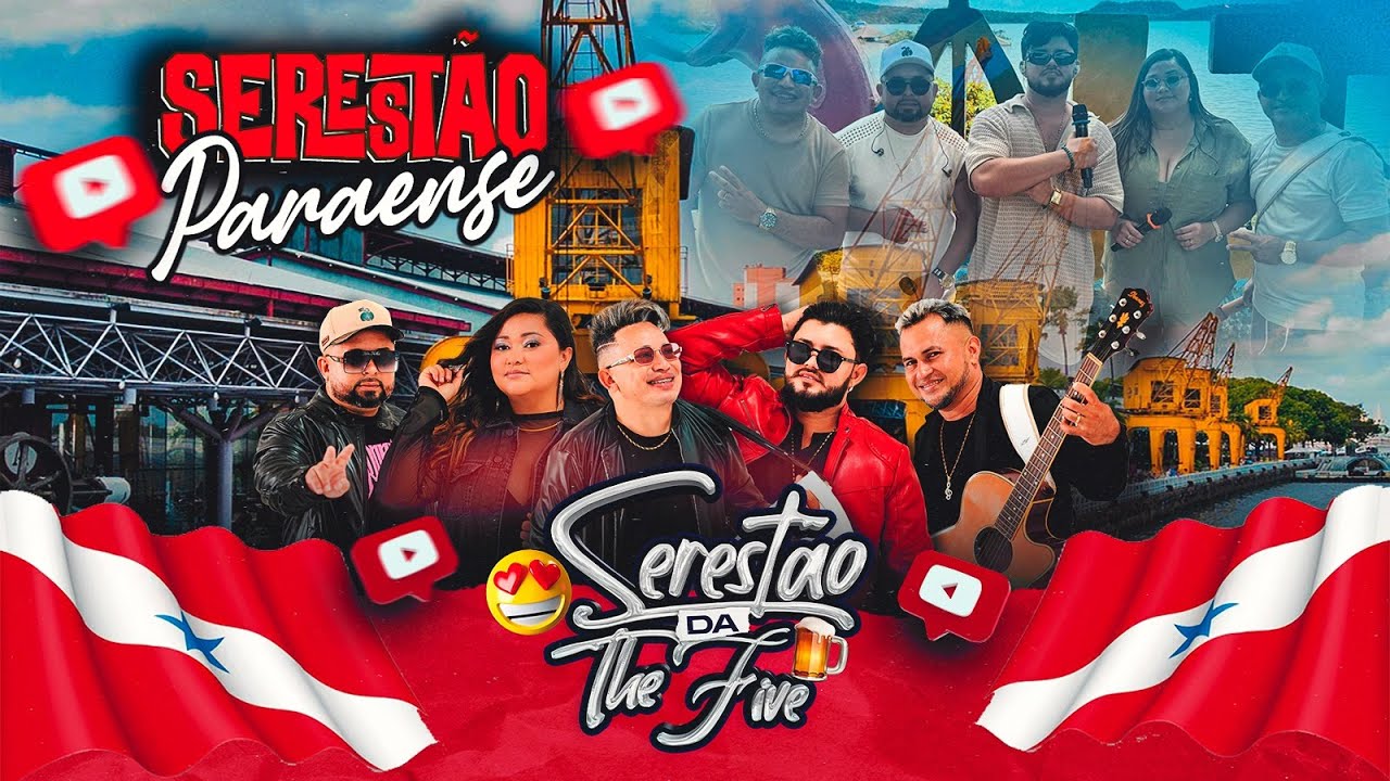 SERESTÃO PARAENSE DA THE FIVE- GRAVADO EM ALTER DO CHÃO
