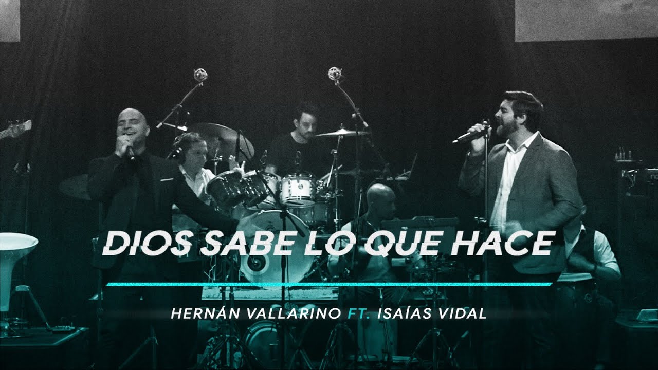 Hernán Vallarino ft. Isaías Vidal | Dios sabe lo que hace
