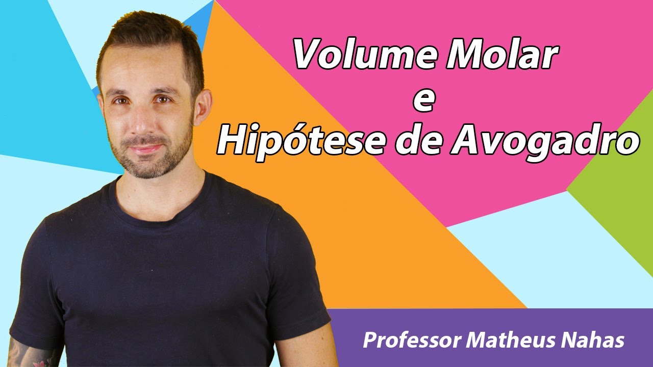 Aula 3 - Volume molar e Hipótese de Avogadro