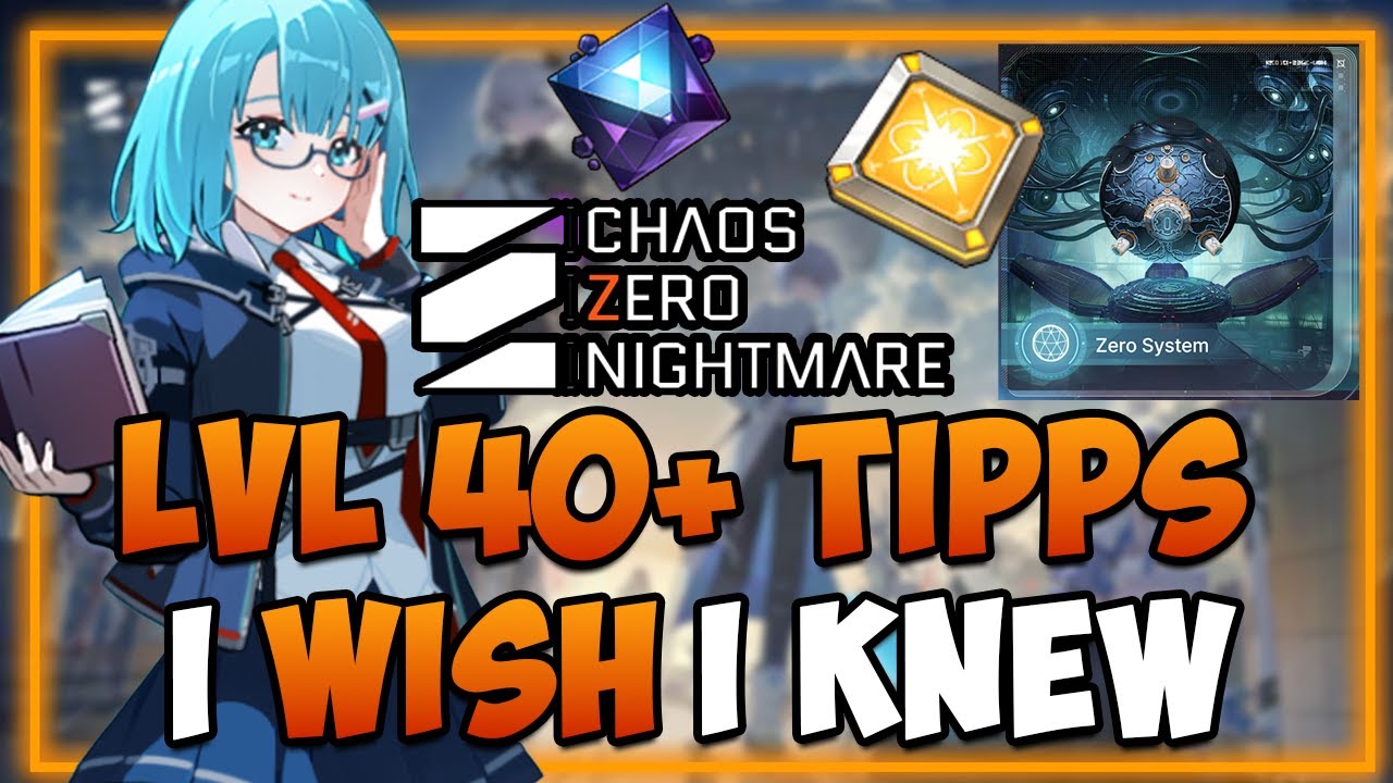 То, что я хотел бы знать до 40+ уровня I Chaos Zero Nightmare