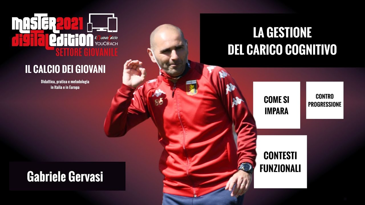 La gestione del carico cognitivo nel settore giovanile - Intro di Gabriele Gervasi Genoa CFC