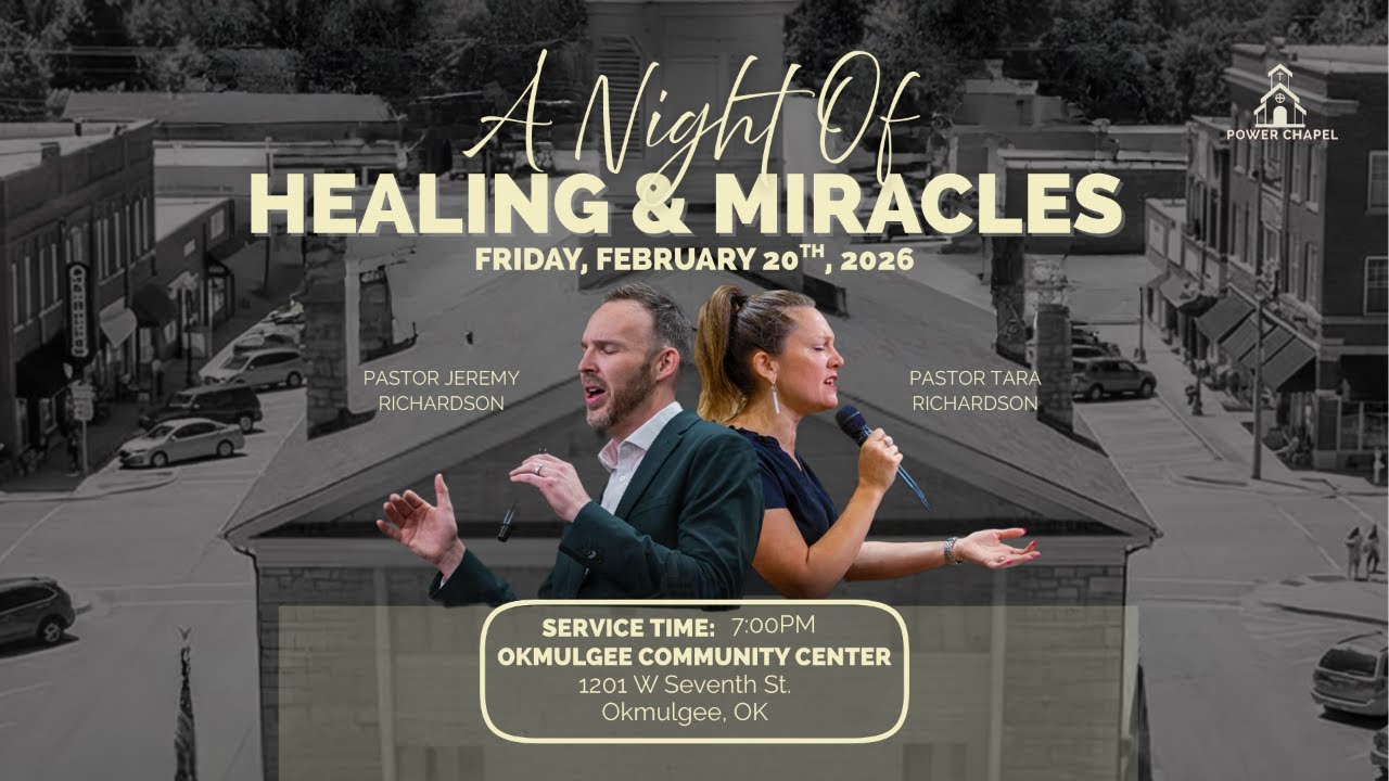 IGNITE OKMULGEE | HEALING & MIRACLE SERVICE