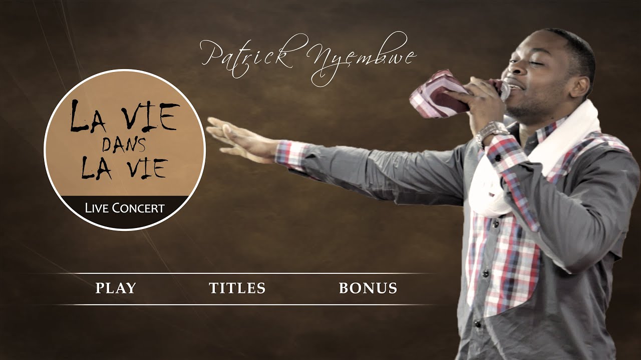 Patrick Nyembwe - Vidéo complète - Sortie Officielle de l'album 