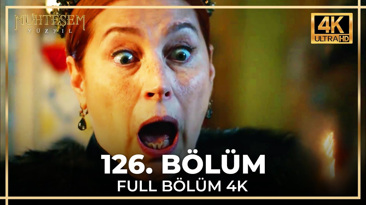 Muhteşem Y&uuml;zyıl 126. B&ouml;l&uuml;m (4K)