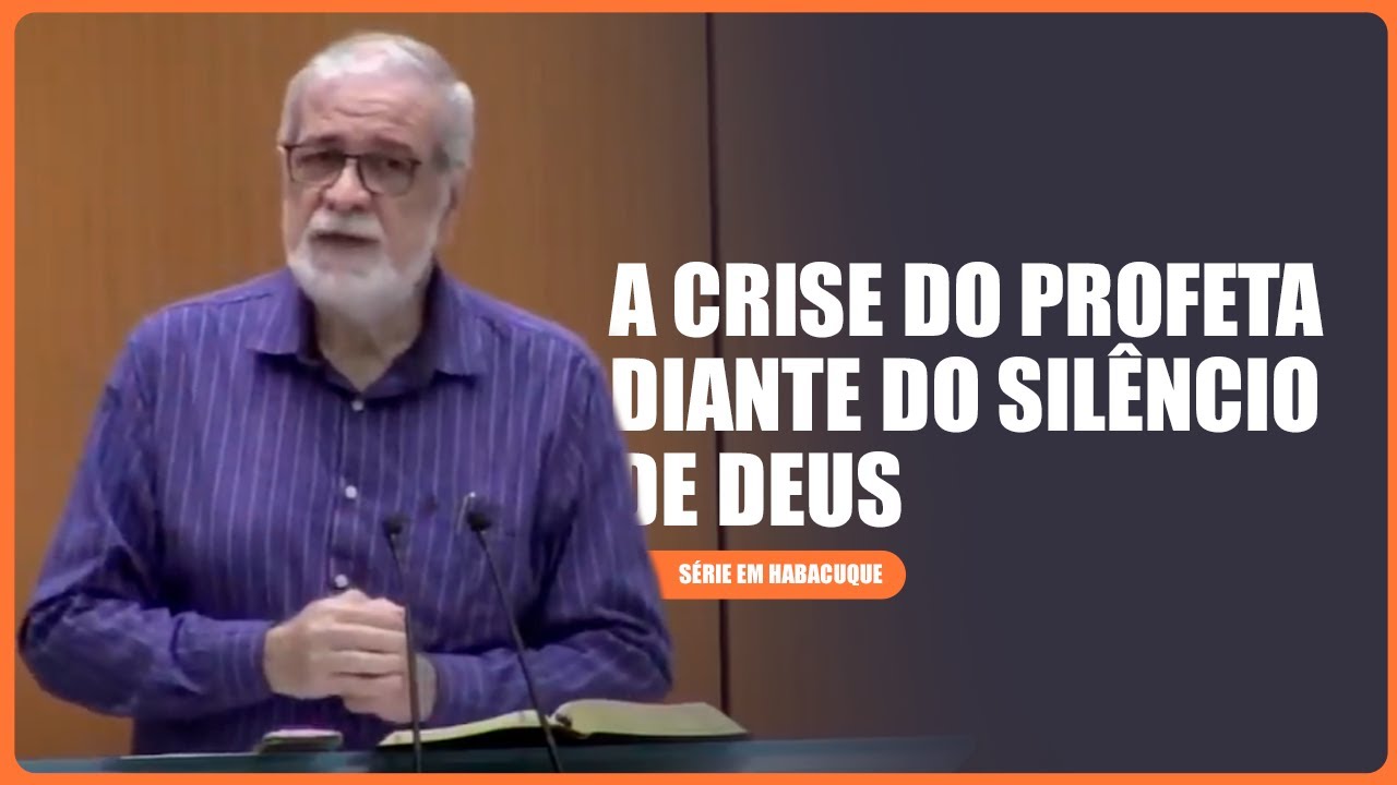 2. A crise do profeta diante do silêncio de Deus (Hc 1: 1-11)