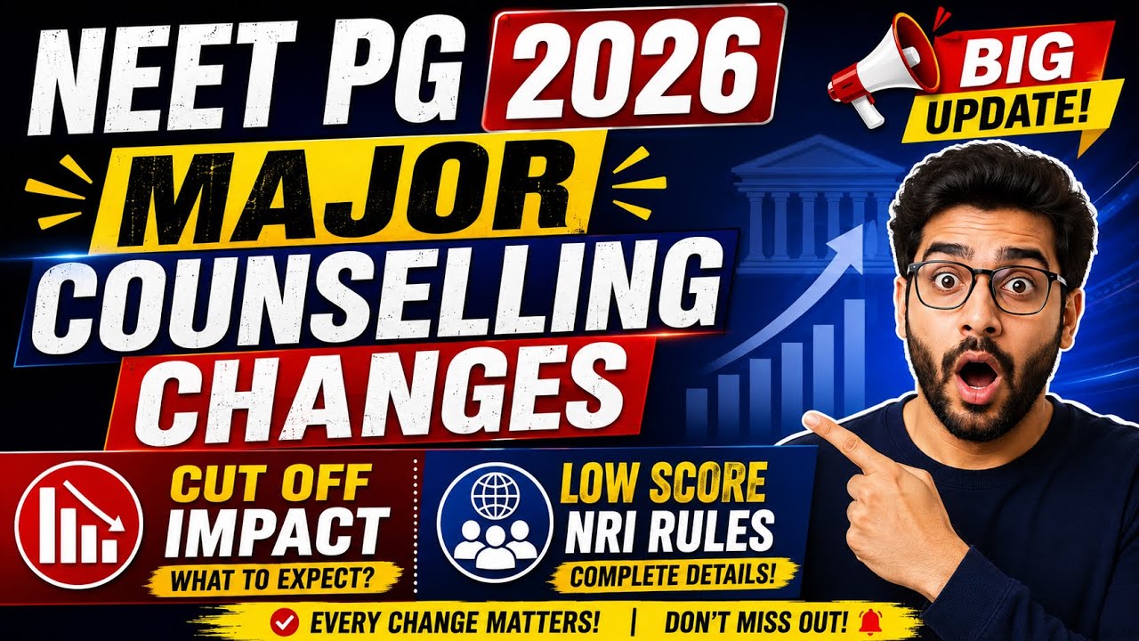 NEET PG 2026 COUNSELLING 😱 BIG MAJOR CHANGES 🔥 CUT OFF IMPACT | PREPARATION STRATEGY | MCC RULES