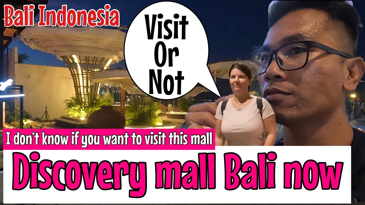 Exploring Mall in Kuta Bali, Discovery Mall Bali