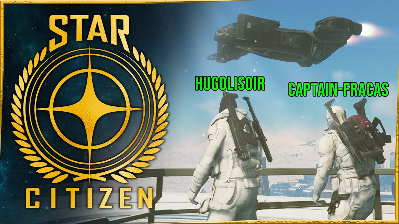 Découverte LÉGENDAIRE de Star Citizen guidé par Hugo Lisoir
