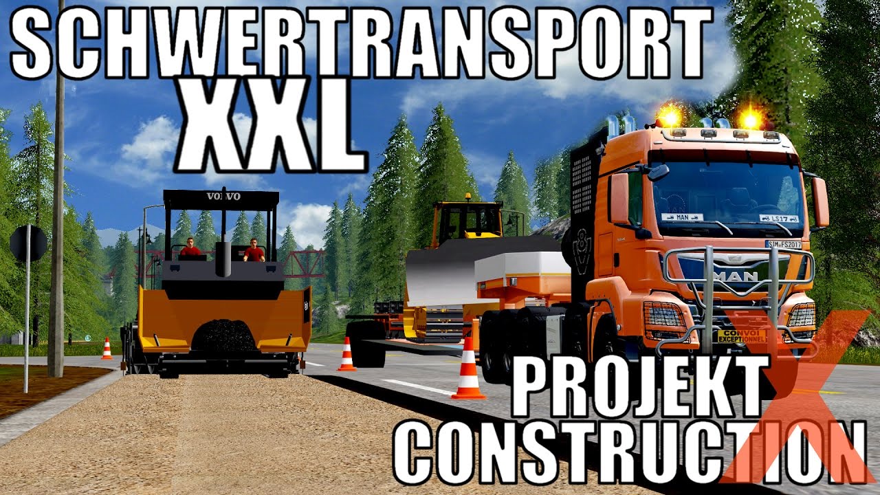 DER XXL SCHWERTRANSPORT- FARMING SIMULATOR 17 - PROJEKT CONSTRUCTION X #2