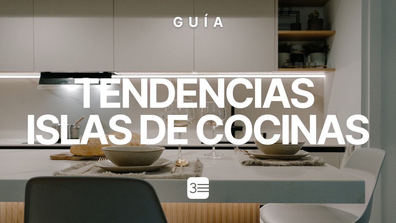 ISLAS DE COCINA MODERNAS 2025: GU&Iacute;A CON 6 TIPS de Dise&ntilde;o que transformar&aacute;n tu espacio.