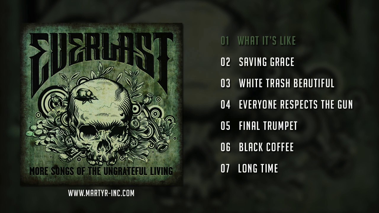 Everlast - More Songs Of The Ungrateful Living (Full Album)
