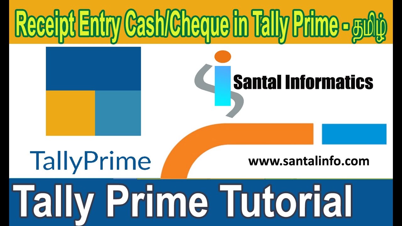 Tally Prime Tutorial ( தமிழ் ) Receipt Entry in Tally Prime (Cash / Cheque) || Tally Prime in Tamil