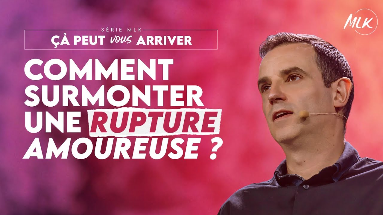 Cela peut vous arriver / Comment surmonter une rupture amoureuse ? - Ivan Carluer