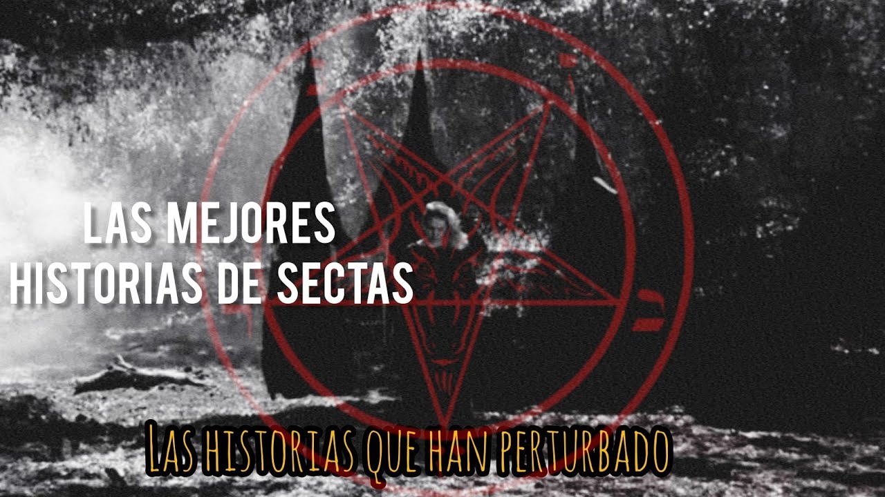LAS MEJORES HISTORIAS DE SECTAS DEL 2022 | RECOPILACIÓN
